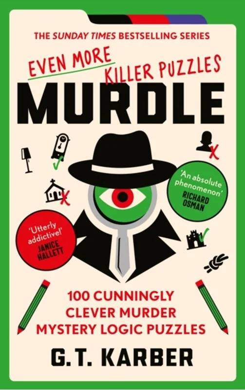 Murdle: Even More Killer Puzzles: The Sunday Times Bestselling Series - Profile Books Ltd
