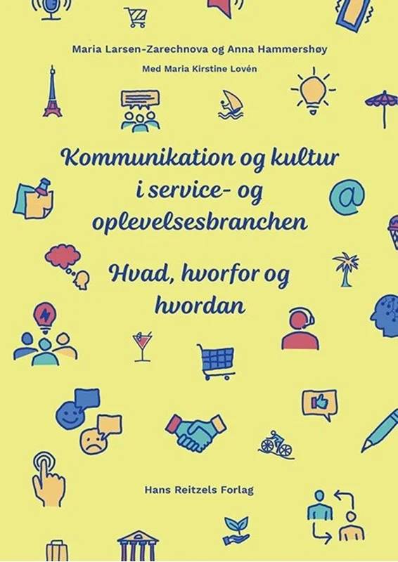 Kommunikation Og Kultur I Service- Og Oplevelsesbranchen - Hans Reitzels Forlag