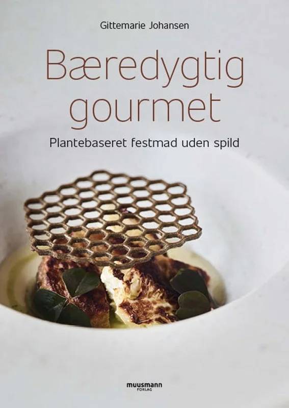 Bæredygtig Gourmet - Muusmann Forlag